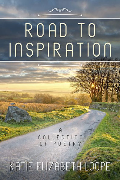 Road to Inspiration: A collection of poetry