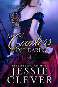 Title: A Countess Most Daring, Author: Jessie Clever