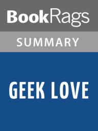 Title: Geek Love by Katherine Dunn Summary & Study Guide, Author: BookRags