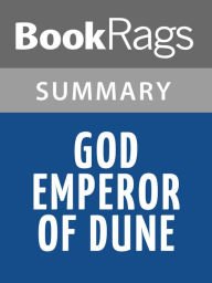 Title: God Emperor of Dune by Frank Herbert Summary & Study Guide, Author: BookRags