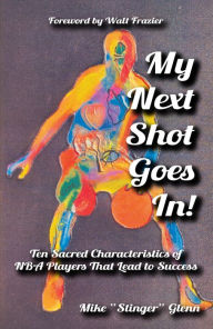 Title: My Next Shot Goes In!, Author: Mike 
