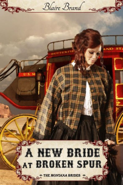 A New Bride At Broken Spur (The Montana Brides Series, #3)