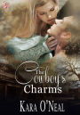 The Cowboy's Charms (Pikes Run Series, #3) by Kara O'Neal