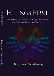 Title: Feelings First!, Author: Douglas Moseley