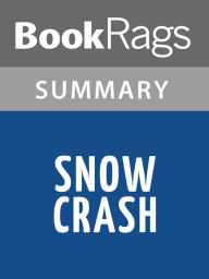 Title: Snow Crash by Neal Stephenson Summary & Study Guide, Author: BookRags