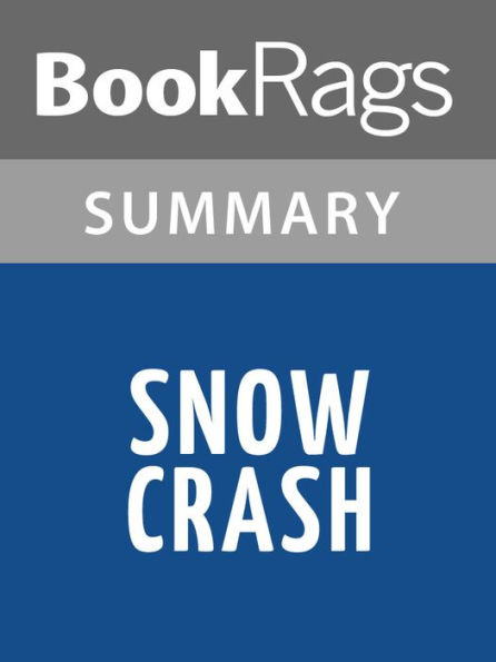 Snow Crash by Neal Stephenson Summary & Study Guide
