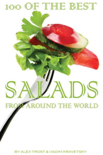 100 of the Best Salads From Around the World