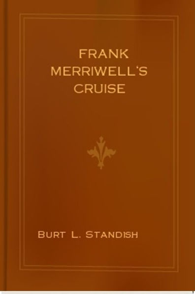 Frank Merriwell's Cruise