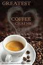 Greatest Coffee Chains in the World: Top 100