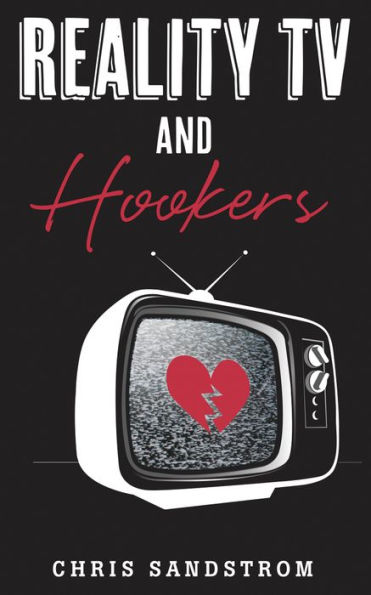 Reality TV And Hookers