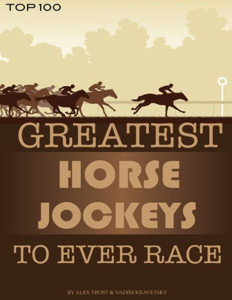 Greatest Horse Jockeys to Ever Race: Top 100