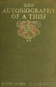 The Autobiography of a Thief (Illustrated)