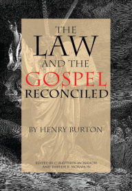 Title: The Law and the Gospel Reconciled, Author: Henry Burton