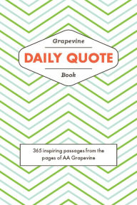 Title: Daily Quote Book, Author: AA Grapevine