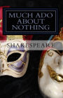 Much Ado About Nothing (Illustrated, Unabridged, Special Edition)