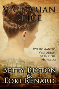 Title: Victorian Spice, Author: Betty Blyton