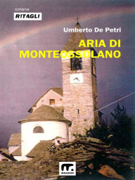 Title: Aria di Monteossolano, Author: Umberto De Petri