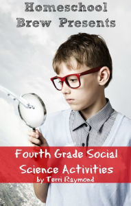 Title: Fourth Grade Social Science Activities, Author: Terri Raymond