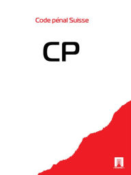 Title: Code pénal Suisse - CP, Author: Suisse