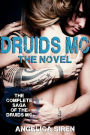 Druids MC - The Novel (Druids Motorcycle Club Romance Bundle)