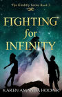 FIGHTING FOR INFINITY