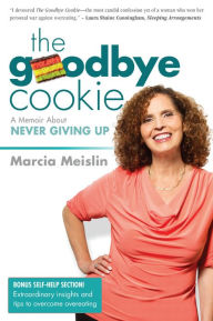 Title: The Goodbye Cookie, Author: Marcia Meislin