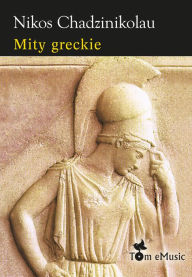 Title: Mity greckie (Polish Edition), Author: Nikos Chadzinikolau
