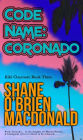 Code Name: Coronado (Kiki Claymore, #3)