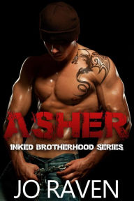 Title: Asher (Inked Brotherhood, #1), Author: Jo Raven