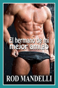 Title: El hermano de mi mejor amigo, Author: Rod Mandelli