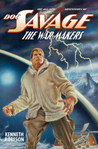 Title: Doc Savage: The War Makers, Author: Will Murray