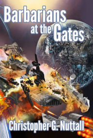 Title: Barbarians at the Gates (Decline and Fall of the Galactic Empire Series #1), Author: Christopher G. Nuttall