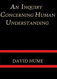 Title: An Enquiry Concerning Human Understanding by David Hume, Author: david hume