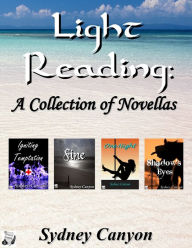 Title: Light Reading: A Collection of Novellas, Author: Sydney Canyon