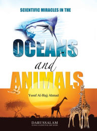 Title: Scientific Miracles in The Oceans and Animals, Author: Darussalam Publishers