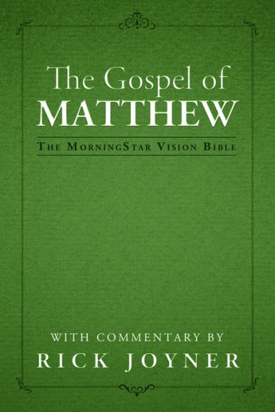 The Gospel of Matthew, The MorningStar Vision Bible