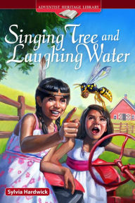 Title: Singing Tree and Laughing Water, Author: Sylvia Hardwick