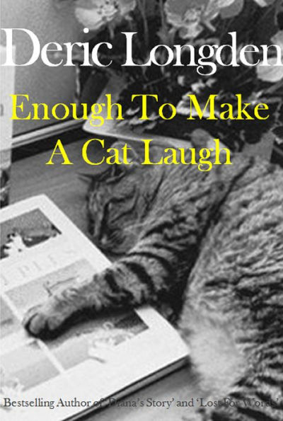 Enough to Make a Cat Laugh
