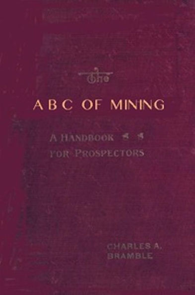 The A B C of Mining (Illustrated)