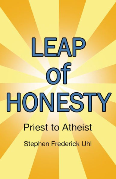 Leap of Honesty - Priest to Atheist