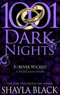 Forever Wicked (1001 Dark Nights Series Novella)