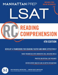 Title: Reading Comprehension LSAT Strategy Guide, 4th Edition, Author: - Manhattan Prep