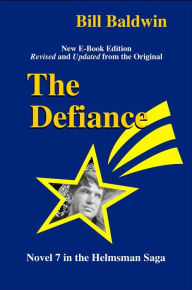 Title: The Defiance, Author: Bill Baldwin