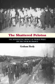 Title: The Shattered Peloton, Author: Graham Healy