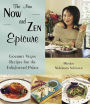 The Now and Zen Epicure