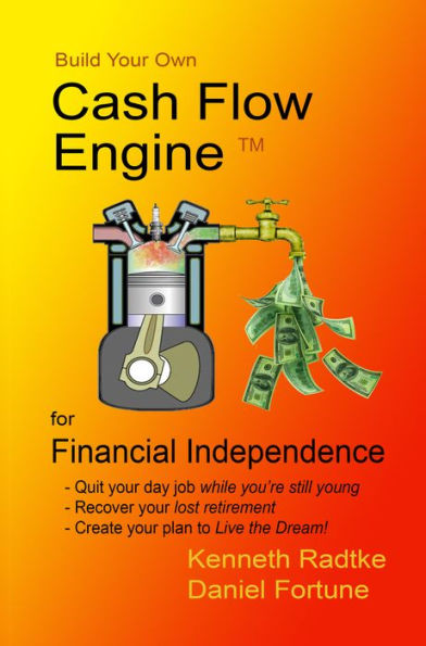 Build Your Own Cash Flow Engine For Financial Independence