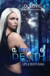 Title: A Breath of Death, Author: D. Love