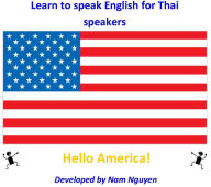 Title: Learn to Speak English for Thai Speakers, Author: Nam Nguyen