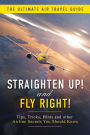 Straighten Up and Fly Right!