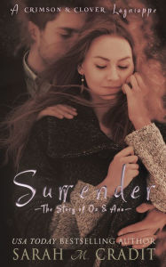 Title: Surrender (A Crimson & Clover Lagniappe), Author: Sarah M. Cradit